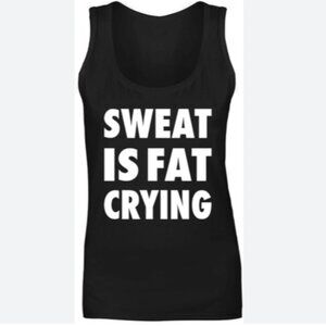 Women's Body Rags "Sweat is Fat Crying" Racerback Tank Top